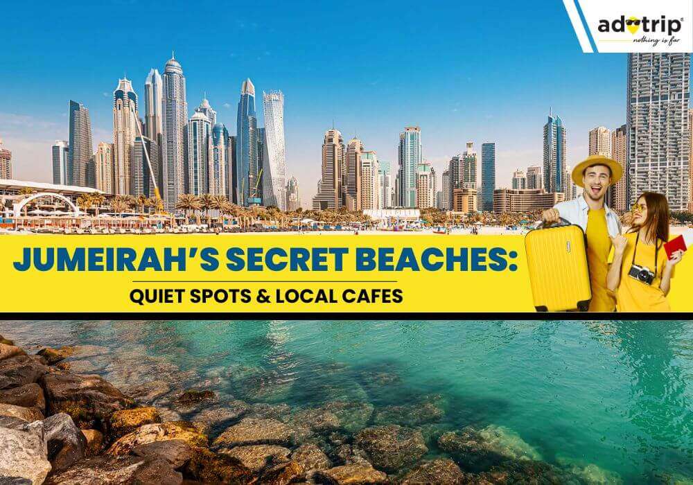 Jumeirah’s Secret Beaches